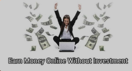 How to Earn Money Without Investment: A Comprehensive Guide