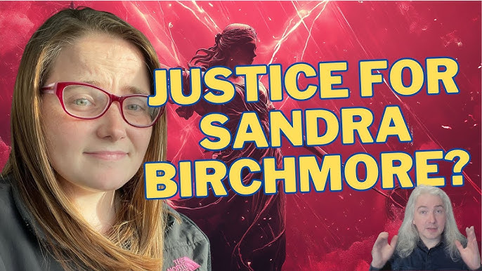 Justice For Sandra Birchmore